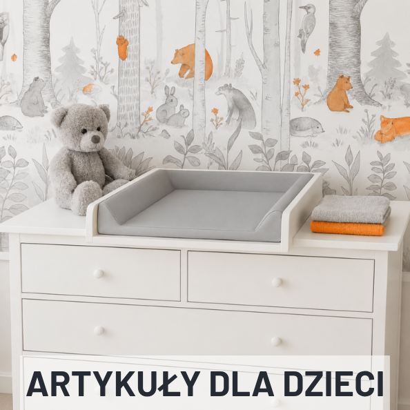 ARTYKUŁY DLA DZIECI